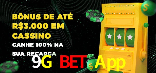9G Bet App melhor bônus de depósito